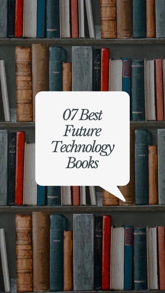 07 best future tech books