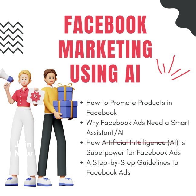 Facebook marketing using AI